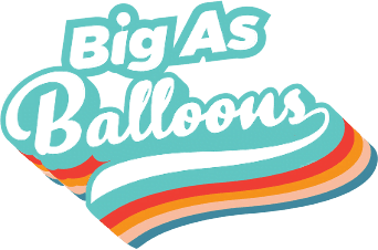 Big As Balloons
